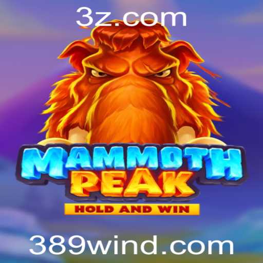 Descubra o Fascinante Mundo de MammothPeak com 389win.app